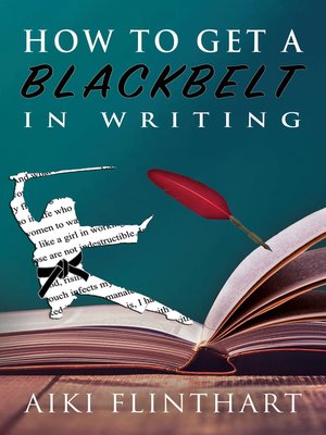 cover image of How to Get a Blackbelt in Writing